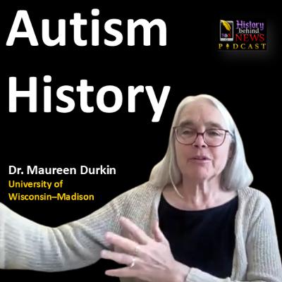 S5E36 | Understanding Autism & Its History