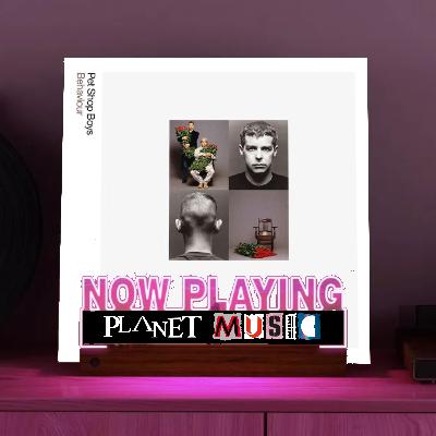 Planet Music. 6. Pet shop Boys - Behaviour
