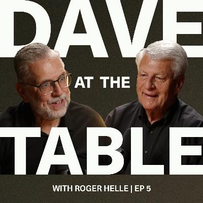 At the table with Roger Helle | Ep 5