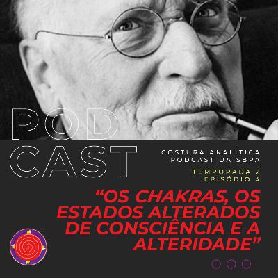 Os Chakras, os estados alterados de consciência e a Alteridade