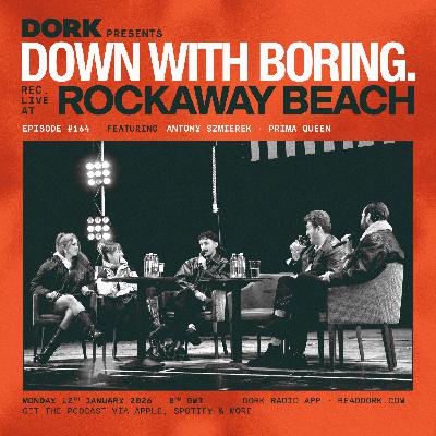 Down With Boring #164: Rockaway Beach Live