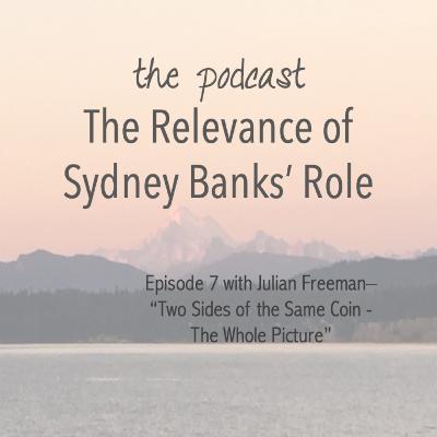 Julian Freeman - "Two Sides of the Same Coin - The Whole Picture"