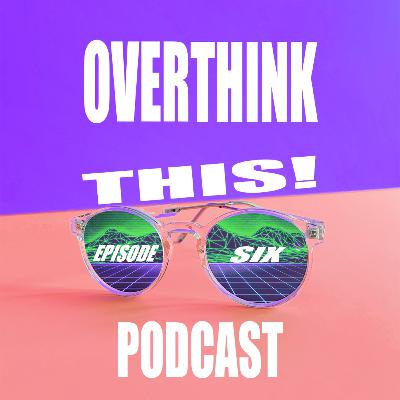 Aliens, the Definitive Disproving | Overthink This! 06