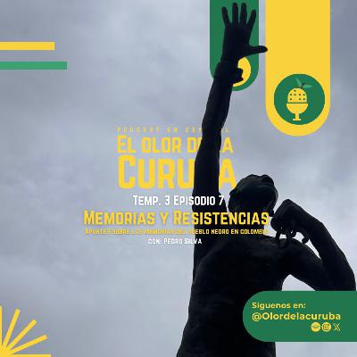 7. Memorias y Resistencias: Apuntes sobre las memorias del pueblo negro en colombia
