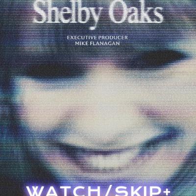 Episode 145: SHELBY OAKS