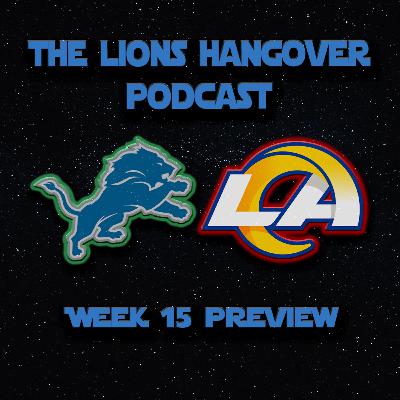 15 - Lions vs Rams Preview - Episode 28