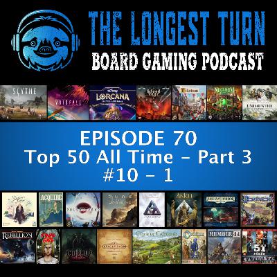 Episode 70: Top 50 All Time - Part 3
