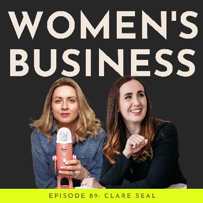 From Crippling Debt to Financial Freedom with Clare Seal