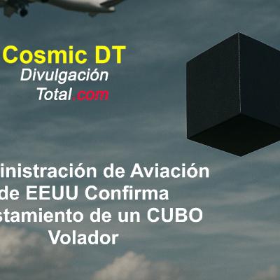 FAA Confirma Avistamiento de OVNI en Forma de Cubo