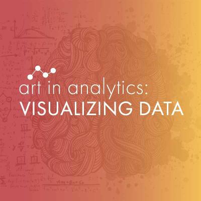 Ep 6 Art in Analytics: Visualizing Data