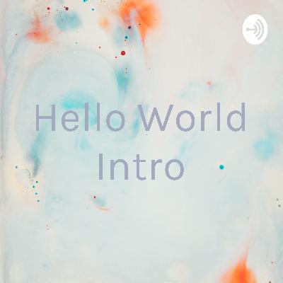 Hello World Intro (Trailer)