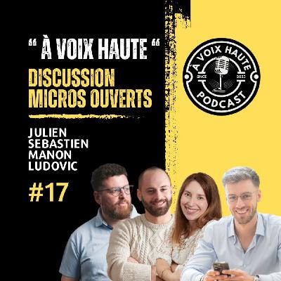 [À Voix Haute] épisode 17 - Oser dire non et libérer sa créativité avec Ludovic Guckert