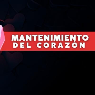 Mantenimiento del corazón