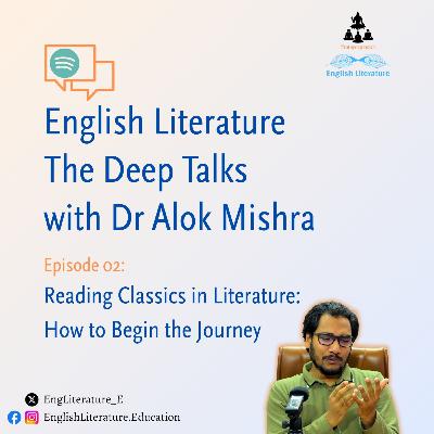 Reading Classics in Literature: How to Begin the Journey