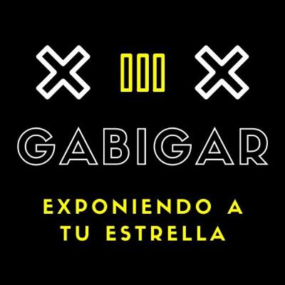 GABIGAR / EXPONIENDO A TU ESTRELLA