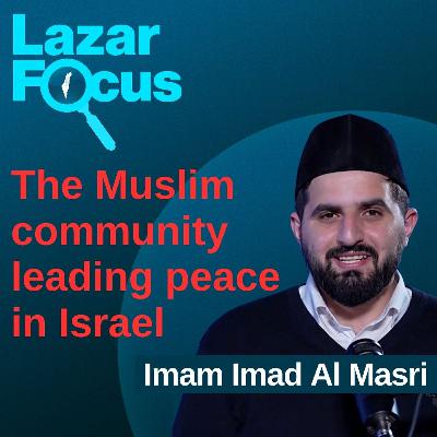 Imam Imad Al Masri: The Muslim community spreading peace in Israel and beyond Imam Imad Al Masri: The Muslim community spreading peace in Israel and beyond