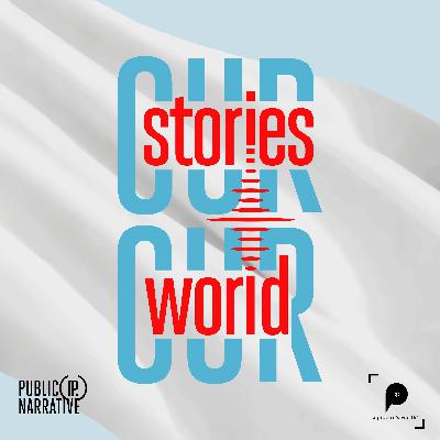 Our Stories, Our World Podcast Trailer Our Stories, Our World Podcast Trailer