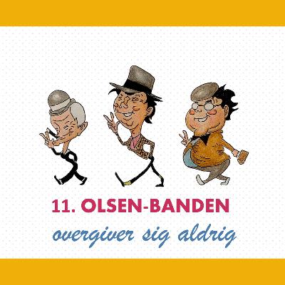 11. Afsnit - Olsenbanden overgiver sig aldrig