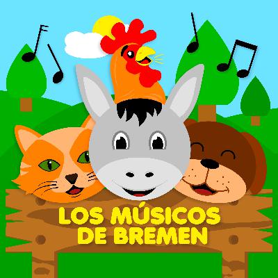 ¿Me cuentas un cuento? - Los Músicos de Bremen