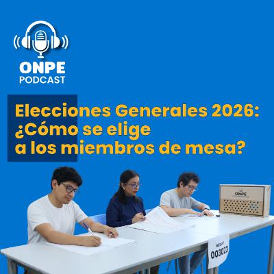 Elecciones Generales 2026: ¿Cómo se elige a los miembros de mesa?