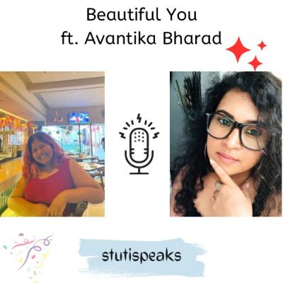 Beautiful You- ft. Avantika Bharad Beautiful You- ft. Avantika Bharad