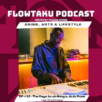 EP #12- Keys to Striking JoJo Pose EP #12- Keys to Striking JoJo Pose