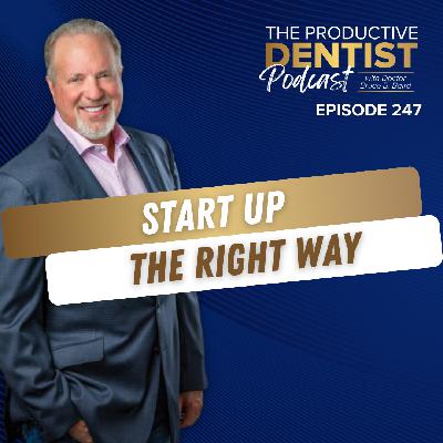 Start Up the Right Way (E.247)