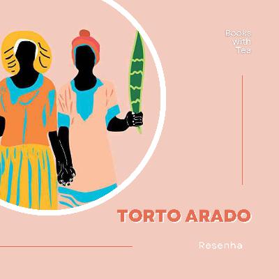 Torto Arado - Itamar Vieira Júnior | Ep. 46