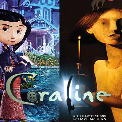 So Different and Relative: Differences Between the Coraline Book and the Movie (Part 2) So Different and Relative: Differences Between the Coraline Book and the Movie (Part 2)