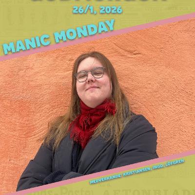 26/1, 2026 - Manic Monday med Niclas Löfgren