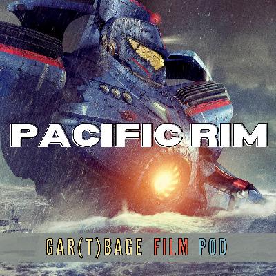 120: Pacific Rim (2013) - Gundam Jesus 120: Pacific Rim (2013) - Gundam Jesus