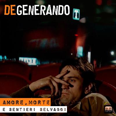 Amore, Morte e Sentieri selvaggi #Redux