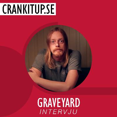 Intervju med GRAVEYARD