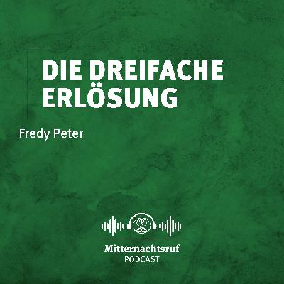 Die dreifache Errettung (Philipper 1,3-6) | Fredy Peter