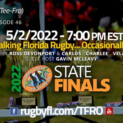 #TFRO Season 2 – Episode 46 – Monday 5/2/2022