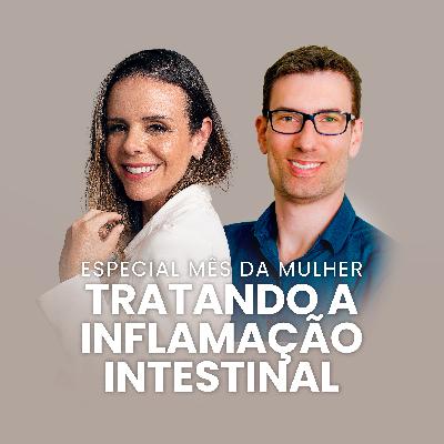 S03E03 [LIVE] - Tratando a inflamação intestinal
