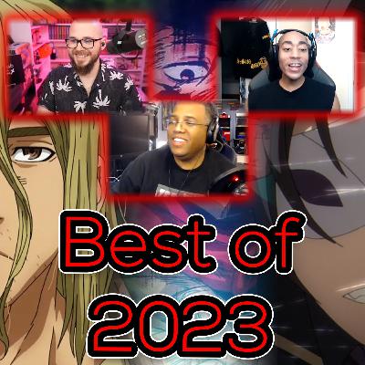 Best Anime of 2023 ft. JoeFreshest
