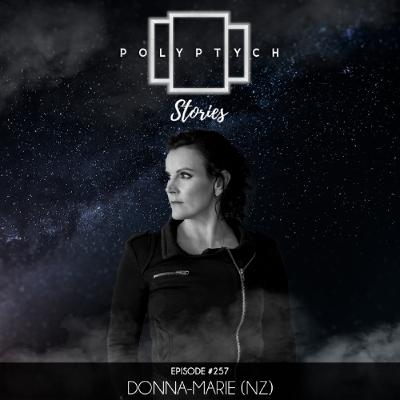 Polyptych Stories | Episode #257 - Donna-Marie (NZ) Polyptych Stories | Episode #257 - Donna-Marie (NZ)