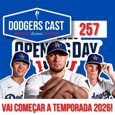 DODGERS CAST – EP 257 – COMEÇOU A TEMPORADA 2026 DODGERS CAST – EP 257 – COMEÇOU A TEMPORADA 2026