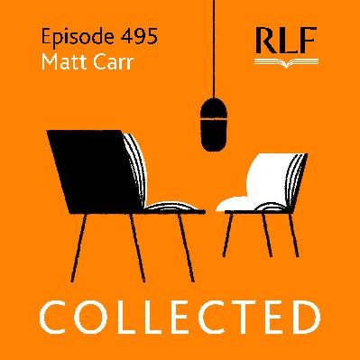 #495: Matt Carr, fiction and non-fiction writer, journalist and podcaster #495: Matt Carr, fiction and non-fiction writer, journalist and podcaster