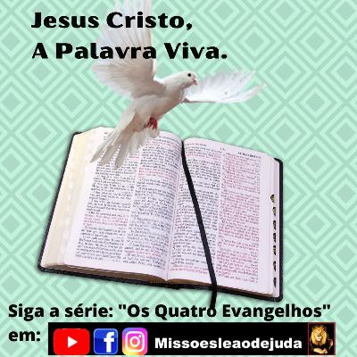 Jesus Cristo, a Palavra Viva - Ev. de João, cap.1 vs.1-5