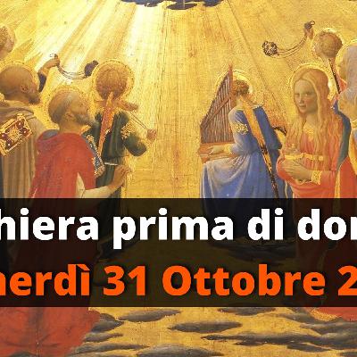 Preghiera prima di dormire VENERDI 31 OTTOBRE 2025 ❤️ Compieta dopo i Primi Vespri Solennità Tutti i Santi