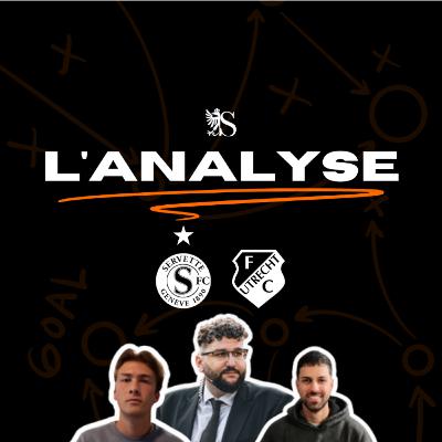 Servette FC 1-3 FC Utrecht | L'Analyse Servette FC 1-3 FC Utrecht | L'Analyse