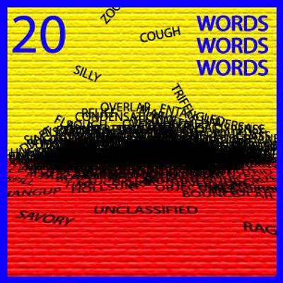 Words, Words, Words