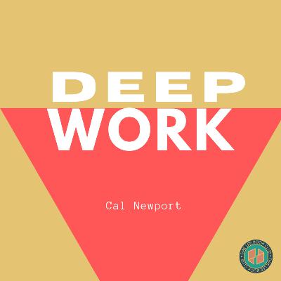 Deep Work by Cal Newport