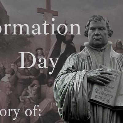 A History of: Reformation Day