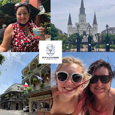 New Orleans with Melissa