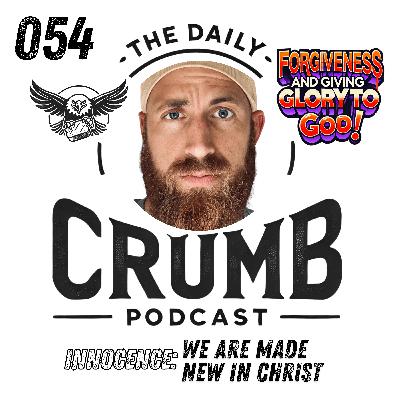 🍞 We Are Made New in Christ | 054 🍞 We Are Made New in Christ | 054