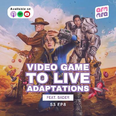 Video Game Adaptations GOOD?!?! | Ara Ara S3 #08