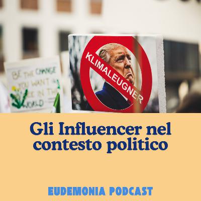 Gli Influencer nel contesto politico